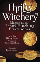 Thrifty Witchery: Magick for the Penny-Pinching Practitioner 0738770523 Book Cover