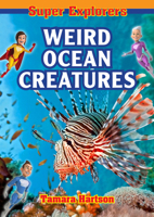 Weird Ocean Creatures 1926700147 Book Cover