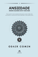 Ansiedade: Mesmo Quando Está Tudo Bem (Sessões de Terapia) (Portuguese Edition) B0GYW46BXM Book Cover
