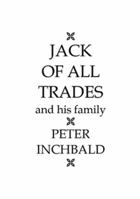 Jack of all trades - and his family 1291555382 Book Cover