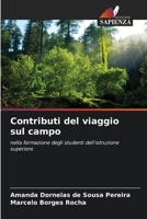Contributi del viaggio sul campo: nella formazione degli studenti dell'istruzione superiore B0CGL3ZFN2 Book Cover