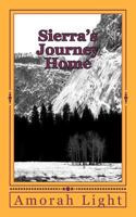 Sierra's Journey Home 1466260602 Book Cover