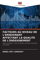 Facteurs Au Niveau de l'Enseignant Affectant La Qualite de l'Enseignement (French Edition) 620826538X Book Cover