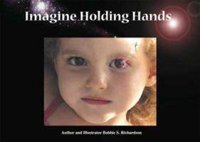 Imagine Holding Hands 0980861802 Book Cover