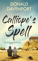 Calliope's Spell (The Calliope Chronicles) 4824156955 Book Cover