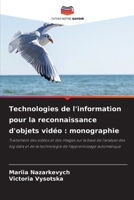 Technologies de l'information pour la reconnaissance d'objets vidéo: monographie (French Edition) 6208351790 Book Cover