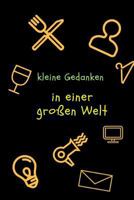 kleine Gedanken in einer grossen Welt 1976452708 Book Cover
