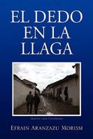 El Dedo En La Llaga 1436395593 Book Cover