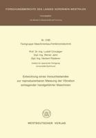 Entwicklung Eines Versuchsstandes Zur Reproduzierbaren Messung Der Vibration Schlagender Handgefuhrter Maschinen 3531031856 Book Cover