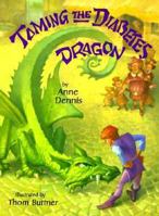 Taming the Diabetes Dragon 1891383035 Book Cover