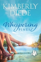 Whispering Pines 0999299611 Book Cover