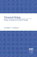 Personal Being: Polanyi, Ontology, and Christian Theology 0820488976 Book Cover