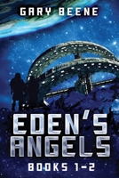 Eden's Angels - Books 1-2 4824181984 Book Cover