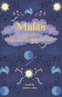 Reading Planet - Mulan and other Legendary Chinese Tales - Level 8: Fiction (Supernova) (Rising Stars Reading Planet) 1510445390 Book Cover