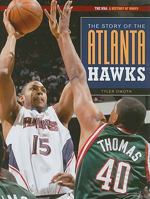 The Story of the Atlanta Hawks 1583419365 Book Cover