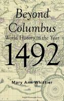 Beyond Columbus: World History in the Year 1492 1638561265 Book Cover