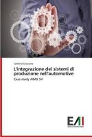 L'integrazione dei sistemi di produzione nell'automotive 363977728X Book Cover