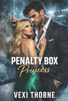 Penalty Box Princess: An Enemies to Lovers Hockey Romance (The Foundry) B0GG5XQGNP Book Cover
