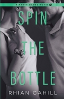 Spin The Bottle 1925375161 Book Cover