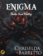 Enigma: Erotic Soul Poetry 9463881123 Book Cover