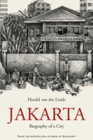 Monsoon Books Jakarta Biography of a City. 191531044X Book Cover
