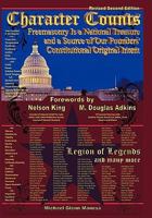 Character Counts: Freemasonry USA's National Treasure and Source of Our Founding Fathers' Original Intent 1456714368 Book Cover