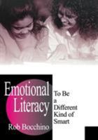 Emotional Literacy: To Be a Different Kind of Smart 0803968248 Book Cover