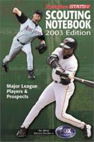 Major League Scouting Notebook, 2003 Edition : Major League Players and Prospects 0892047054 Book Cover