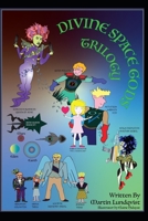 The Divine Space Gods Trilogy 0648724557 Book Cover
