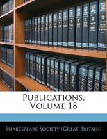 Publications, Volume 18 1145325947 Book Cover