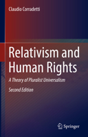 Relativism and Human Rights: A Theory of Pluralist Universalism 9402421297 Book Cover