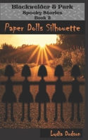 Paper Dolls Silhouette B0988QKKK3 Book Cover