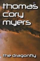 The Dragonfly 0578108844 Book Cover