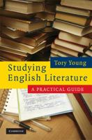 Studying English Literature: A Practical Guide 0521690145 Book Cover