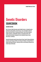 Genetic Disorders Sourcebook: Basic Consumer Health Information about Heritable Disorders, Including Disorders Resulting from Abnormalities in Specific Genes, Such as Hemophilia, Sickle Cell Disease,  0780816943 Book Cover