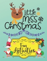 Little Miss Christmas: A Educational Christmas Word Puzzles, Sudoku Puzzles, Mazes Book For Kids Learner B08NRZ948P Book Cover