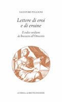 Lettere Di Eroi E Di Eroine: Il Codice Ovidiano Da Boccaccio All'ottocento 8891315974 Book Cover