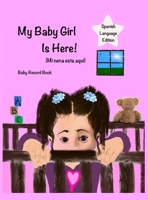My Baby Girl is Here 195597599X Book Cover
