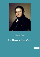 Le Rose et le Vert 1511789573 Book Cover