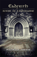 Eadfrith: Scribe of Lindisfarne 0866988033 Book Cover