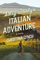 Sally Brady's Italian Adventure 1250286158 Book Cover