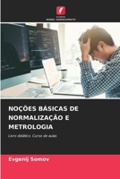 Noções Básicas de Normalização E Metrologia (Portuguese Edition) 6207952200 Book Cover