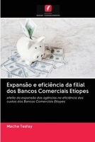 Expansão e eficiência da filial dos Bancos Comerciais Etíopes 6203129038 Book Cover