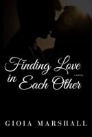 Finding Love in Each Other 1792350627 Book Cover