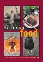 Barossa Food 1743058039 Book Cover