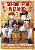 School for Wizards: Old Enough to Learn Magic Vol.1 1787749258 Book Cover