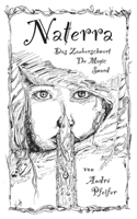 Naterra - Das Zauberschwert - The Magic Sword (German Edition) 3750407576 Book Cover