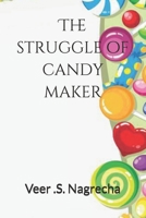 The struggle of candy maker B08GVD79L6 Book Cover