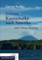 Reise Von Kamtschatka Nach Amerika Mit Vitus Bering 3954272199 Book Cover