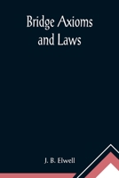 Bridge Axioms and Laws 9356141975 Book Cover